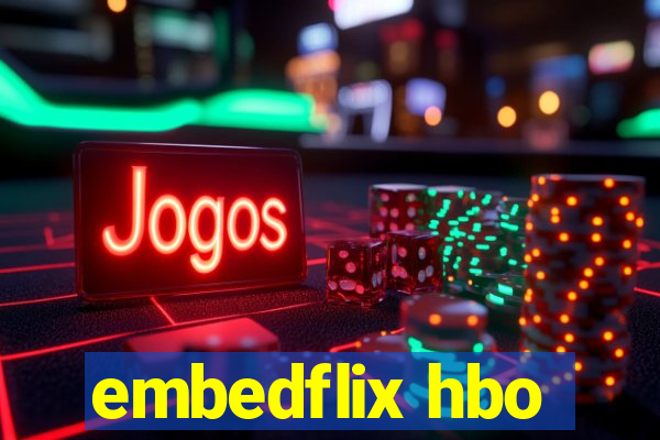 embedflix hbo